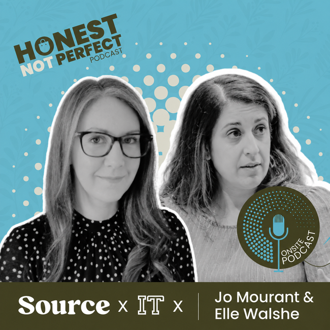 Honest, not Perfect Ep 30 - Elle Walshe, Head of Sourcing at ASDA and Jo Mourant, Head of Sustainability at NEXT