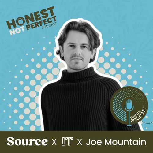 Honest, not Perfect Ep 23: Joseph Mountain, Sustainability Manager, N Brown