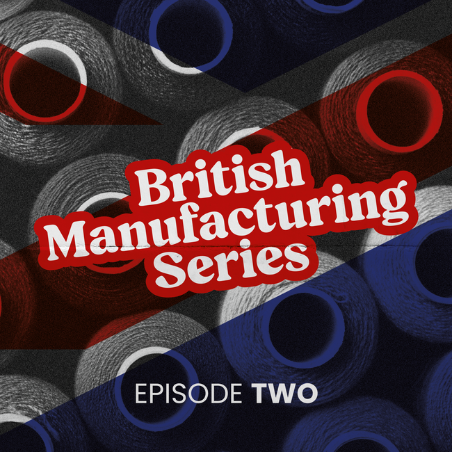 Inside British manufacturing Ep 2: The Natural Fibre Company