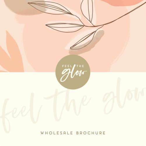 Feel The Glow Wholesale Brochure