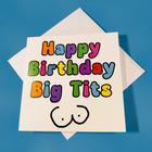 Happy Birthday Big Tits