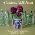 Cardboard Vases Sleeves