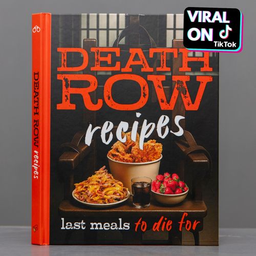 Death Row Recipes Book