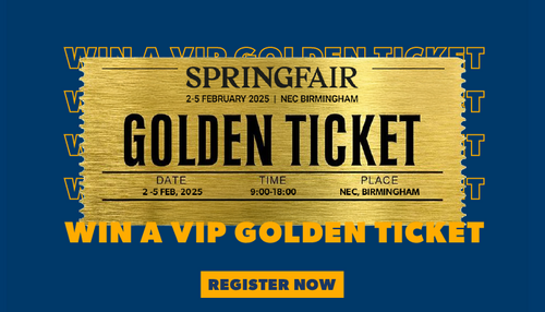 Win a Golden Ticket to Spring Fair 2025!