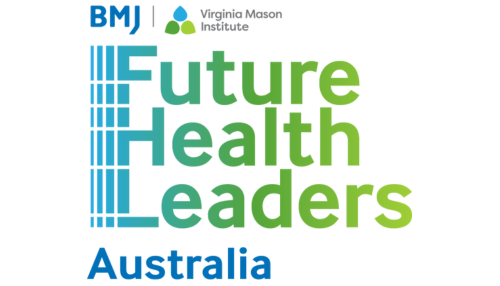 BMJ | Virginia Mason Institute Future Health Leaders Australia