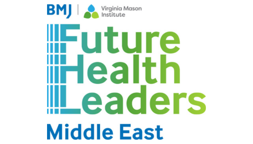BMJ | Virginia Mason Institute Future Health Leaders Middle East