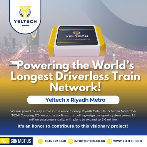 Yeltech x Riyadh Metro: Powering the World’s Longest Driverless Train Network!