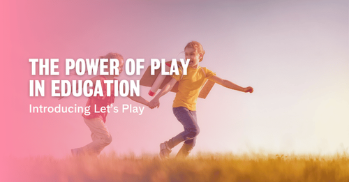 The Power of Play