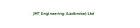Company name - JMT Engineering (Ladbroke) Ltd