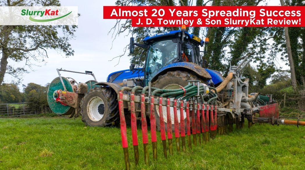 Almost 20 Years Spreading Success with SlurryKat: JD Townley & Son