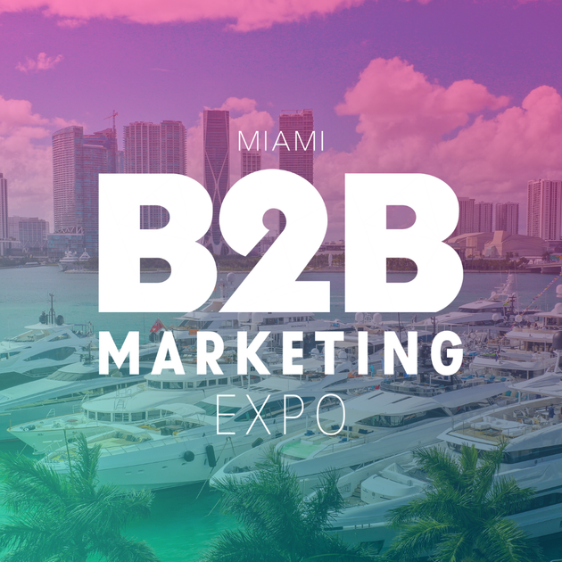 B2B Marketing Expo Miami