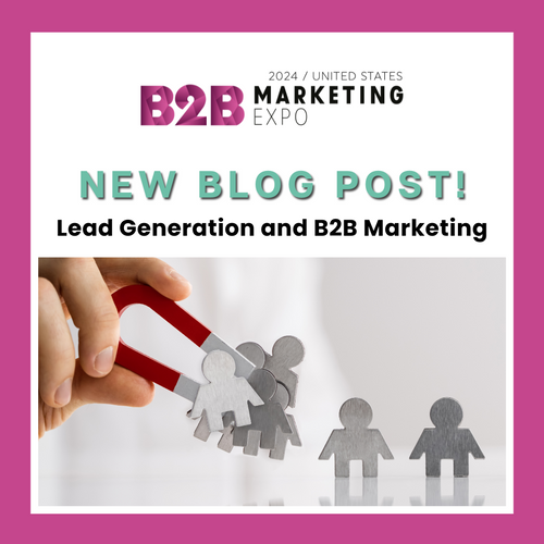 Lead Generation and B2B Marketing