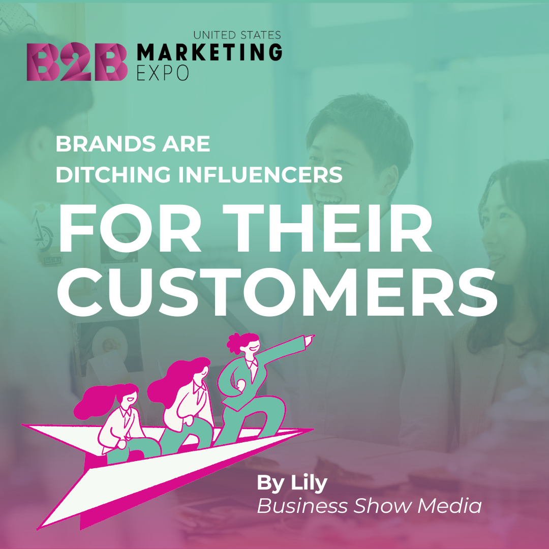 Brands Are Ditching Influencers for Their Customers: A Shift in Marketing Strategy