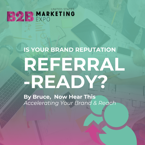 Is Your Brand Reputation Referral-Ready?