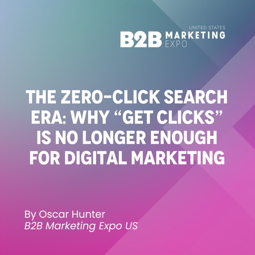 The Zero-Click Search Era: Why “Get Clicks” Is No Longer Enough for Digital Marketing