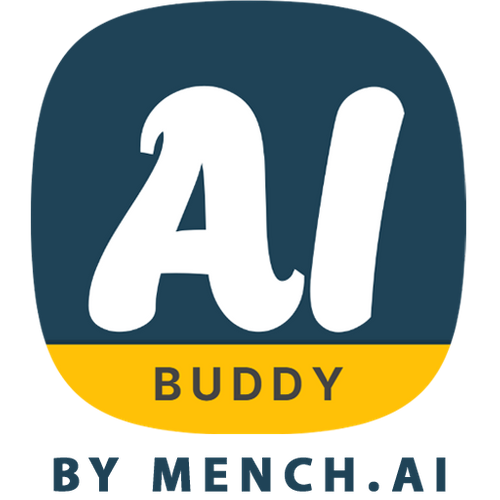 MENCH.AI presents: AI Buddy™