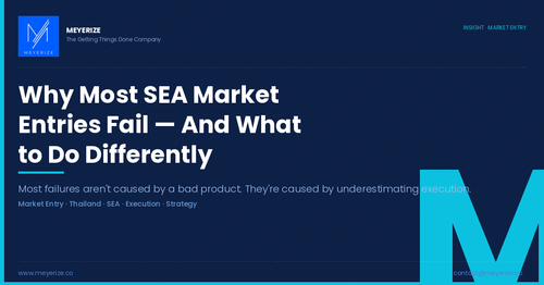 Why Most SEA Market Entries Fail — And What to Do Differently