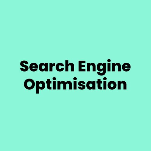 Search Engine Optimisation (SEO)