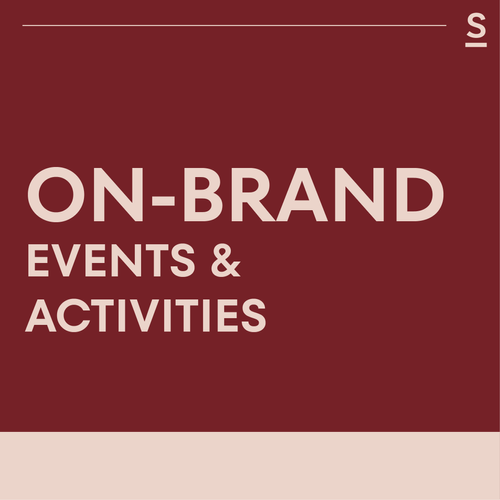On-Brand Events and Activations