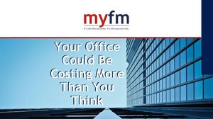 Your Office Could Be Costing More Than You Think