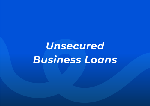 Unsecured Business Loans