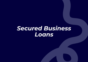 Secured Business Loans