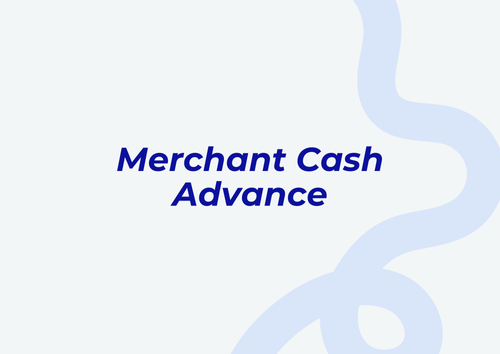 Merchant Cash Advance