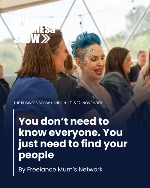You don’t need to know everyone. You just need to find your people