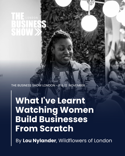 What I've Learnt Watching Women Build Businesses From Scratch