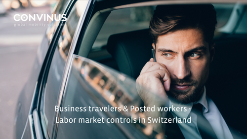 Business travelers & Posted workers - Labor market controls in Switzerland