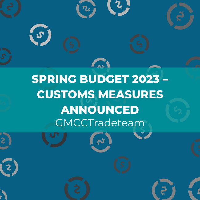 Spring Budget 2023 – Customs Measures Announced