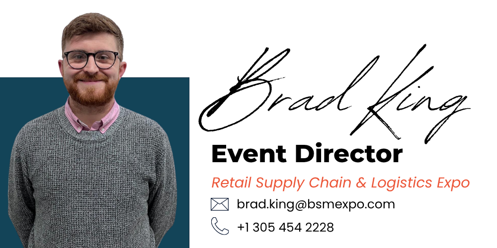 Brad King Event Director of Retail Supply Chain & Logistics Expo