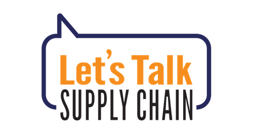 Let's Talk Supply Chain™