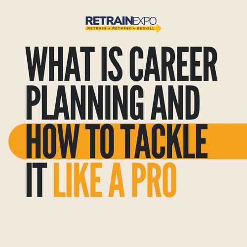 What is Career Planning and How to Tackle it Like a Pro