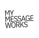 MY MESSAGE WORKS