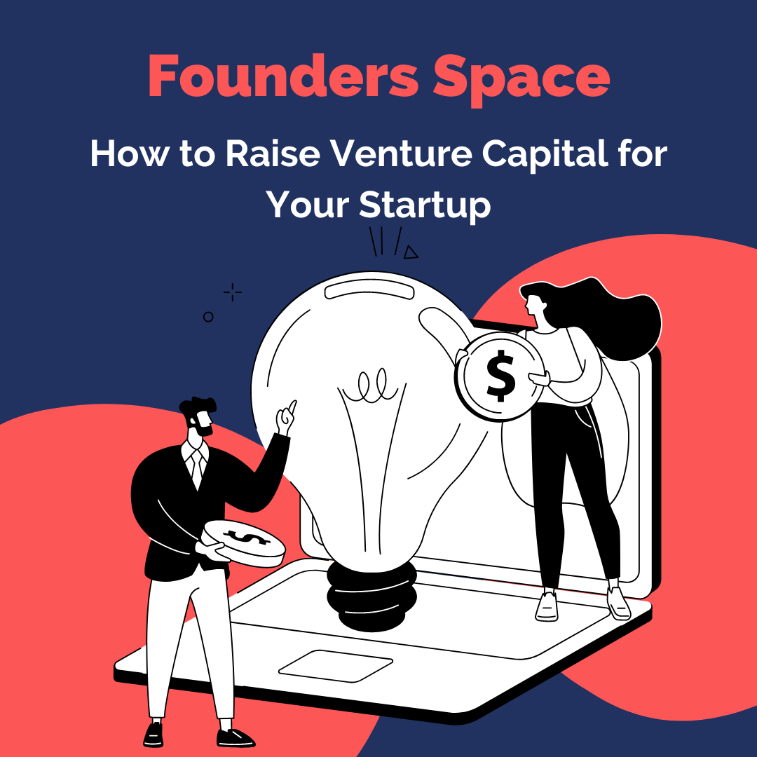 How to Raise Venture Capital for Your Startup
