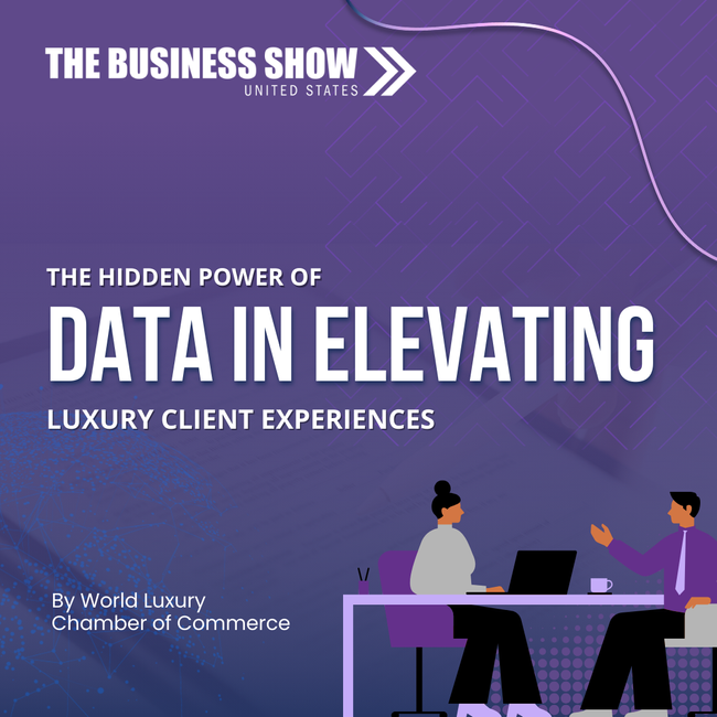 The Hidden Power of Data in Elevating Luxury Client Experiences