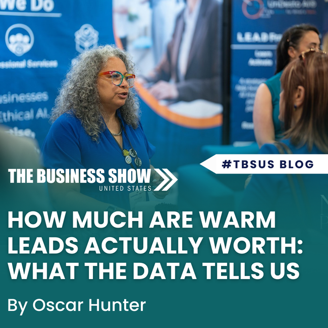 How Much Are Warm Leads Actually Worth: What Exhibition Data Tells Us