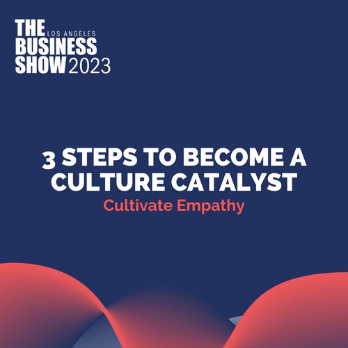 3 Steps to Become a Culture Catalyst
