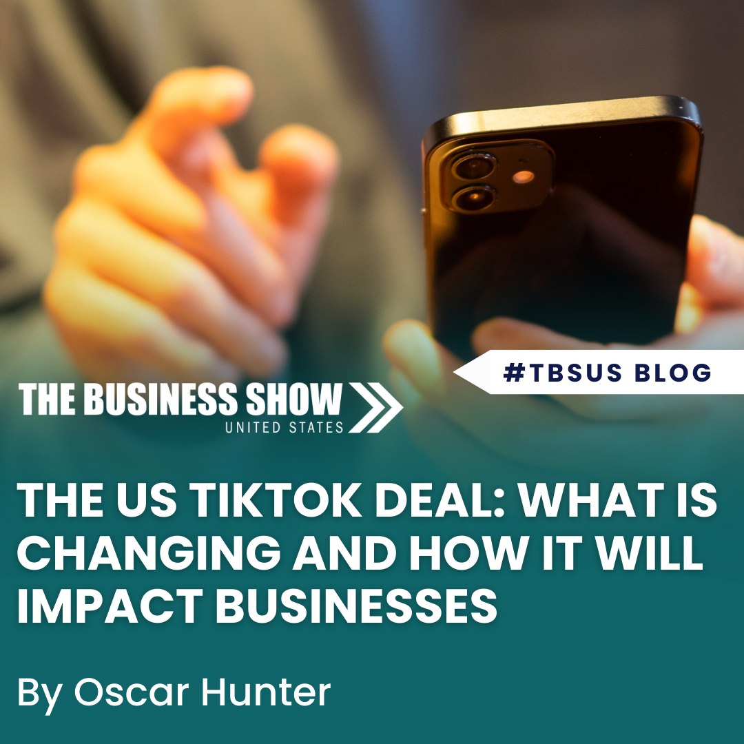 The US TikTok deal: what is changing and how it will impact businesses