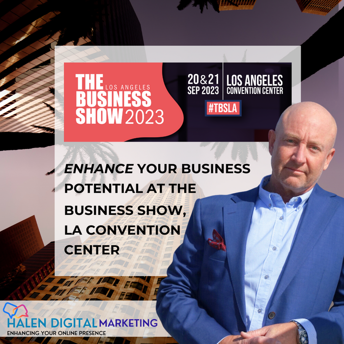 Enhancing Your Business Potential at The Business Show, LA Convention Center