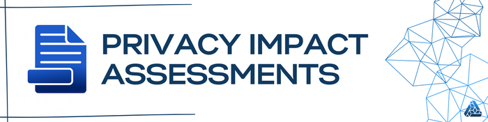 Privacy Impact Assessments