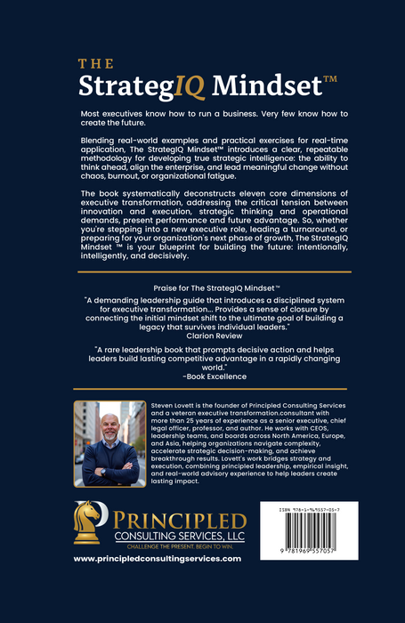 The StrategIQ Mindset: Transforming Executives Into Strategic Assets Through Unconventional Insights