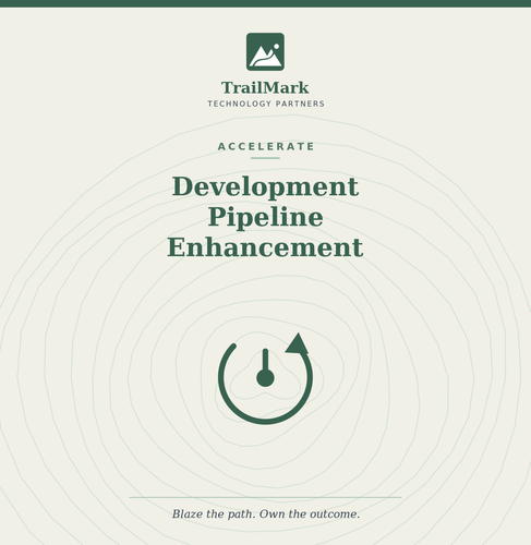 Development Pipeline Enhancement