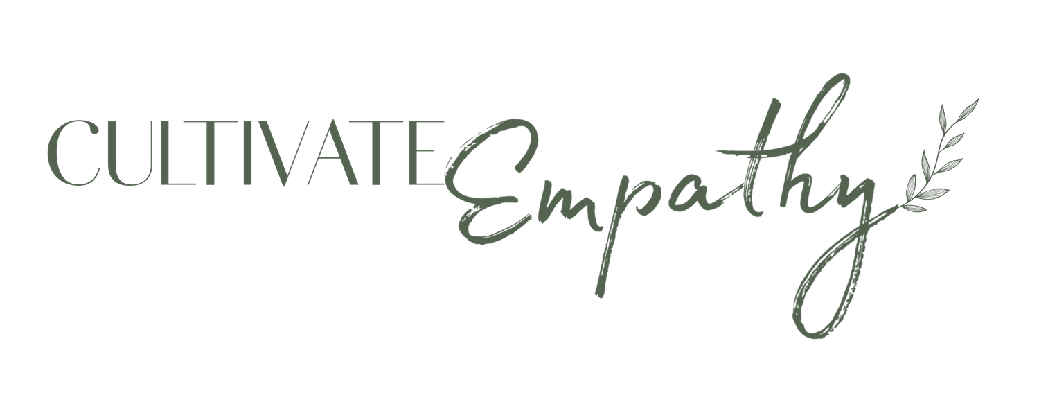Cultivate Empathy