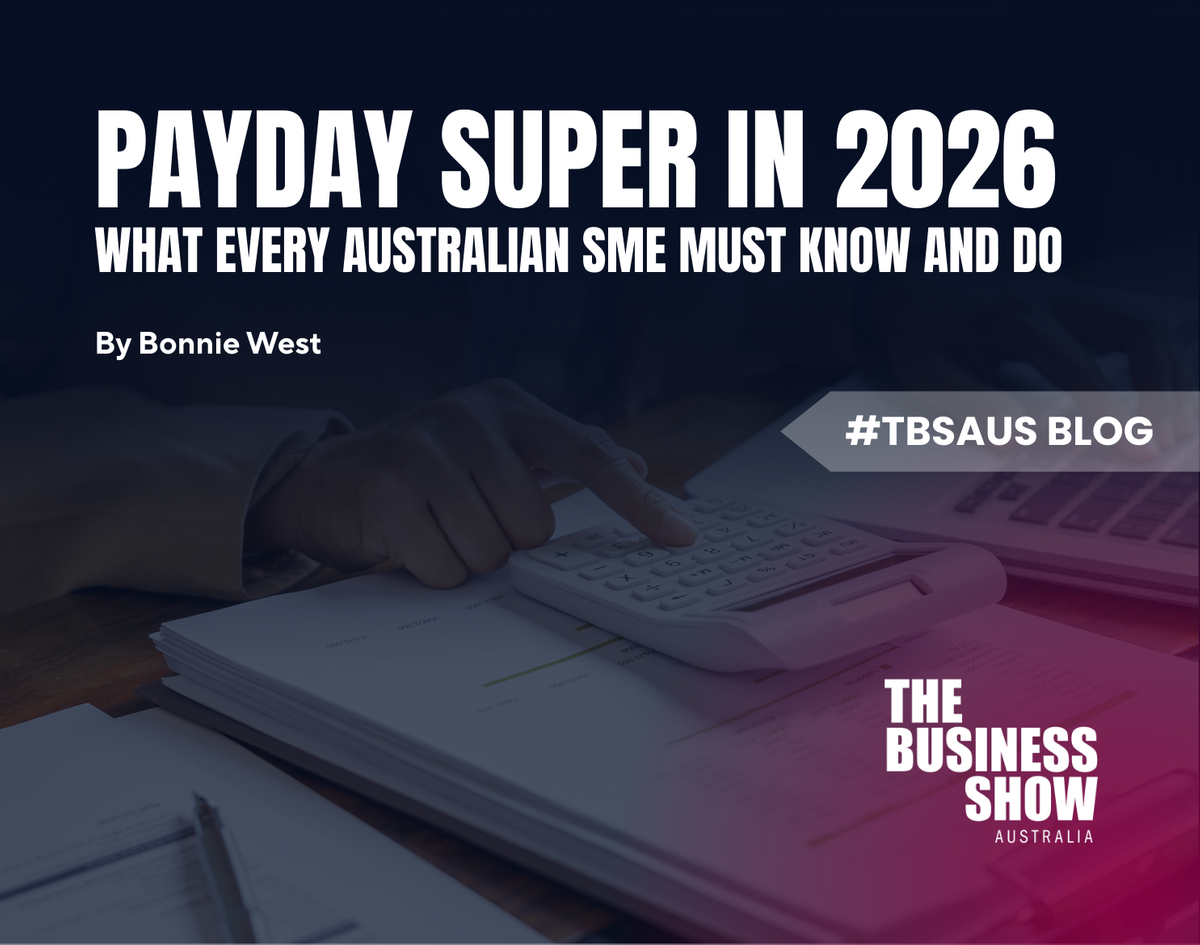 Payday Super in 2026: What Every Australian SME Must Know and Do