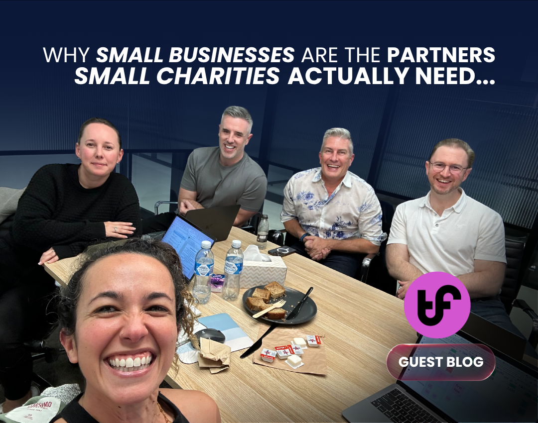 Why Small Businesses Are the Partners Small Charities Actually Need