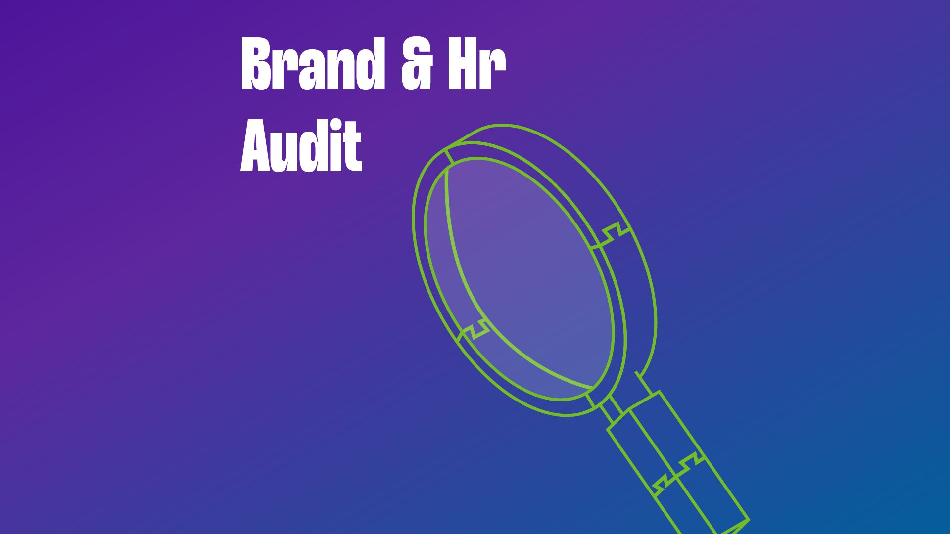 Brand & HR Audit