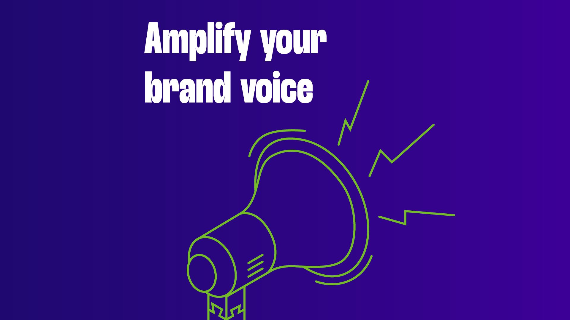 Branding - Amplify your brand voice