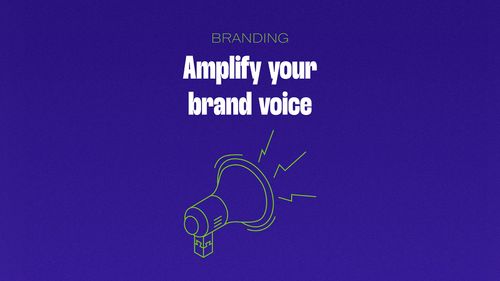 Branding - Amplify your brand voice